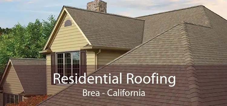 Residential Roofing Brea - California