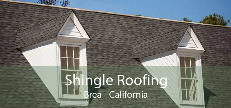 Shingle Roofing Brea - California